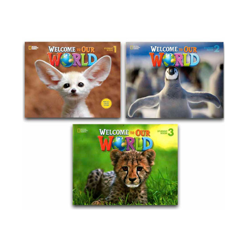 Welcome to Our World National Geographic Welcome to Our World